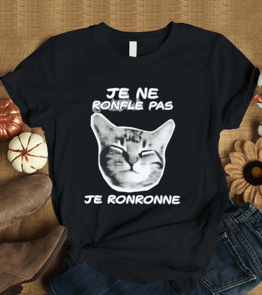 Je Ne Ronfle Pas Je Ronronne Cat T-Shirt