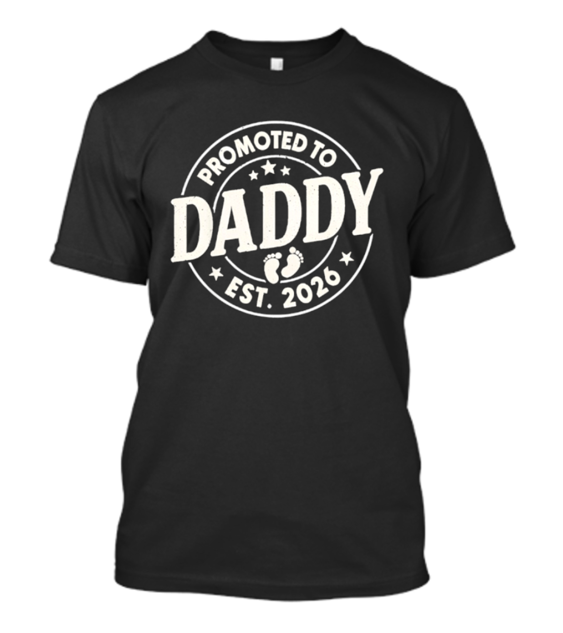 Promoted To Daddy Est 2026 Baby Feet Father's Day T-Shirt