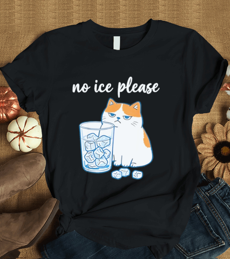 No Ice Please Cat Meme Cartoon Humor Ice Cube T-Shirt