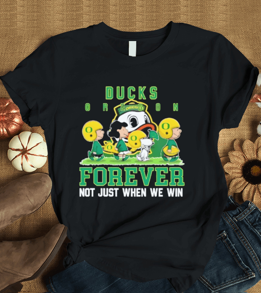 Oregon Ducks Peanuts Characters Forever Not Just When We Win T-Shirt
