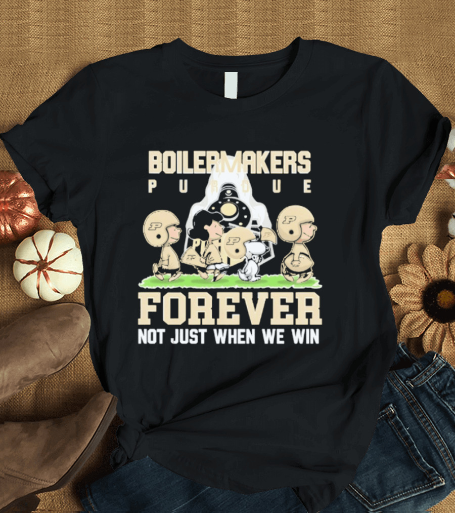Purdue Boilermakers Peanuts Characters Forever Not Just When We Win T-Shirt