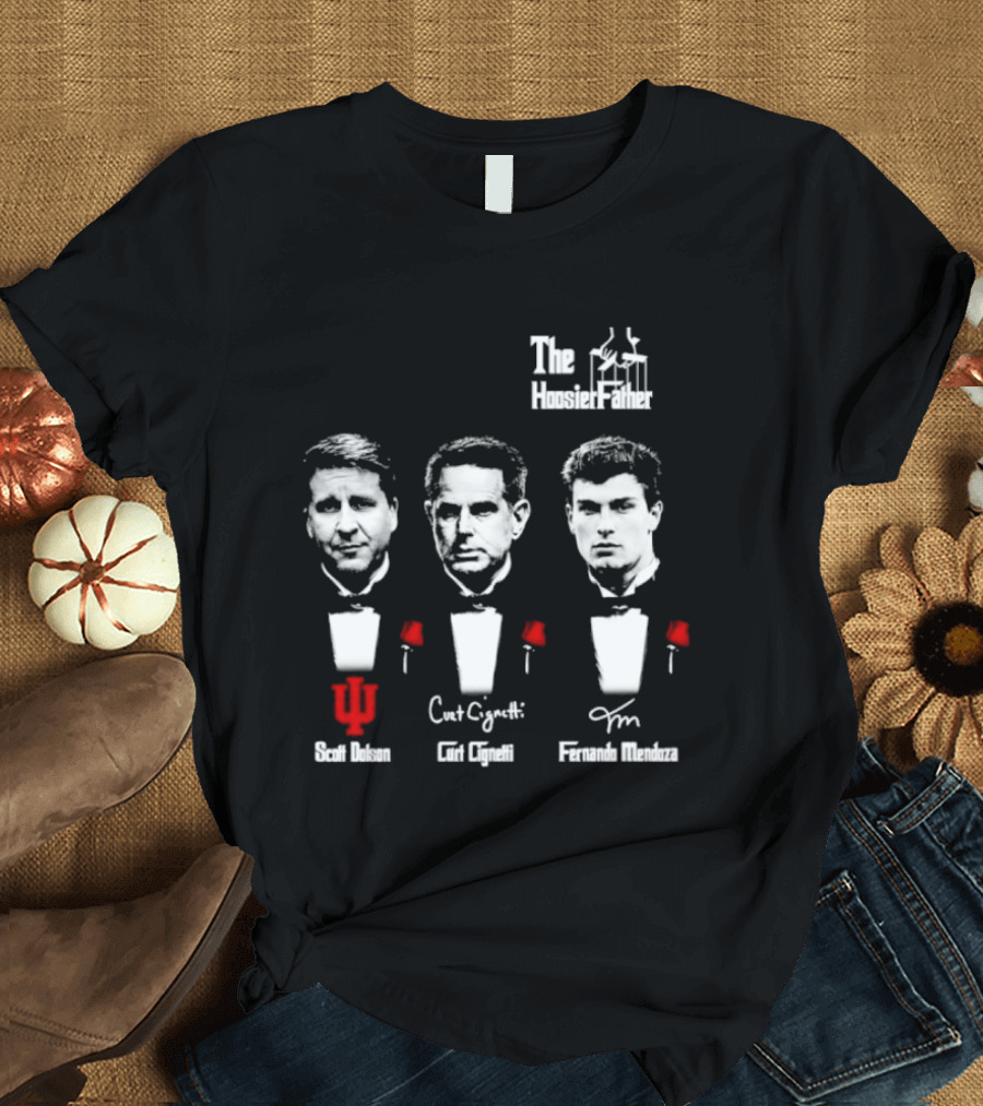 Scott Dolson Curt Cignetti Fernando Mendoza The Hoosierfather Football Fathers Day Roses T-Shirt