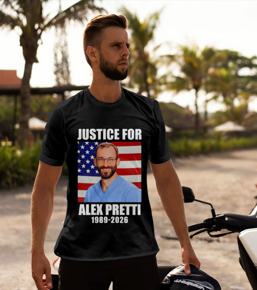 Justice For Alex Pretti 1989 2026 American Flag Anti Trump Political Protest T-Shirt