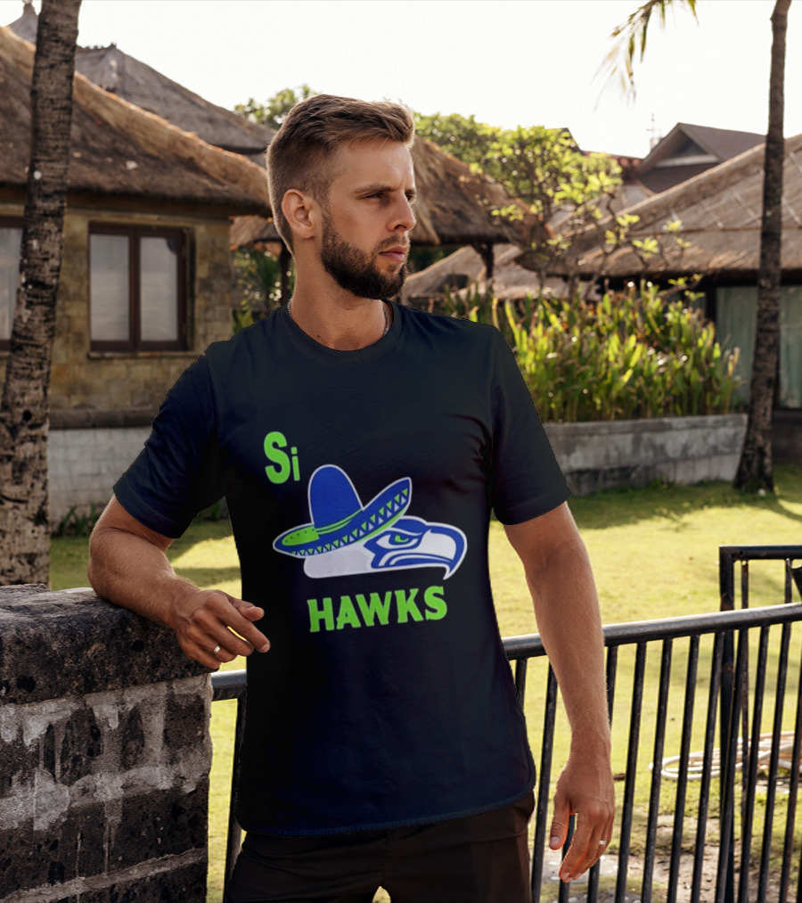 Si Hawks Seattle Seahawks Sombrero 2026 T-Shirt