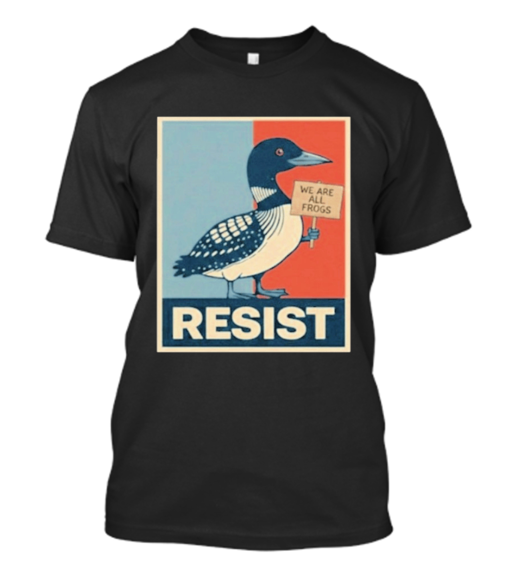 Resist Minnesota Loon We Are All Frogs T-Shirt