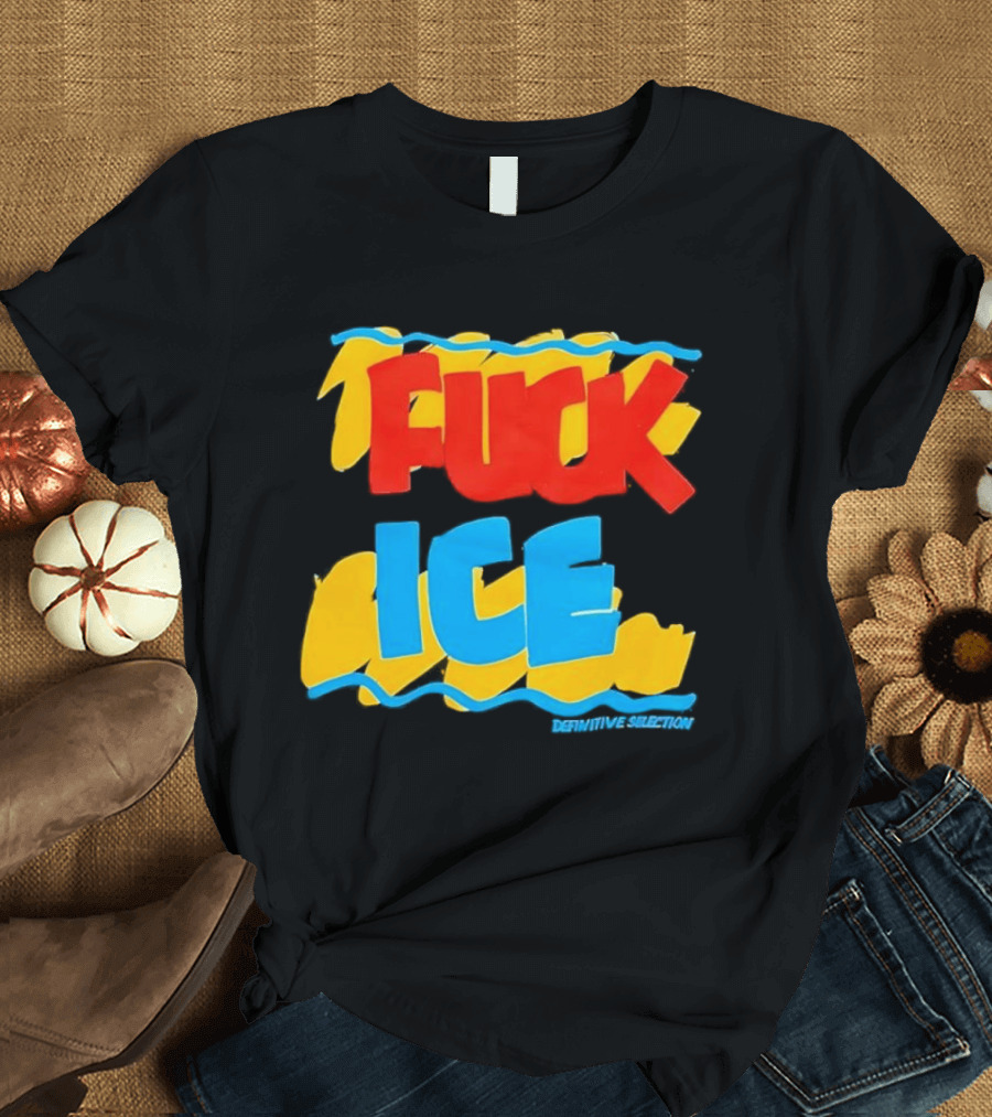 Fuck ICE T-Shirt