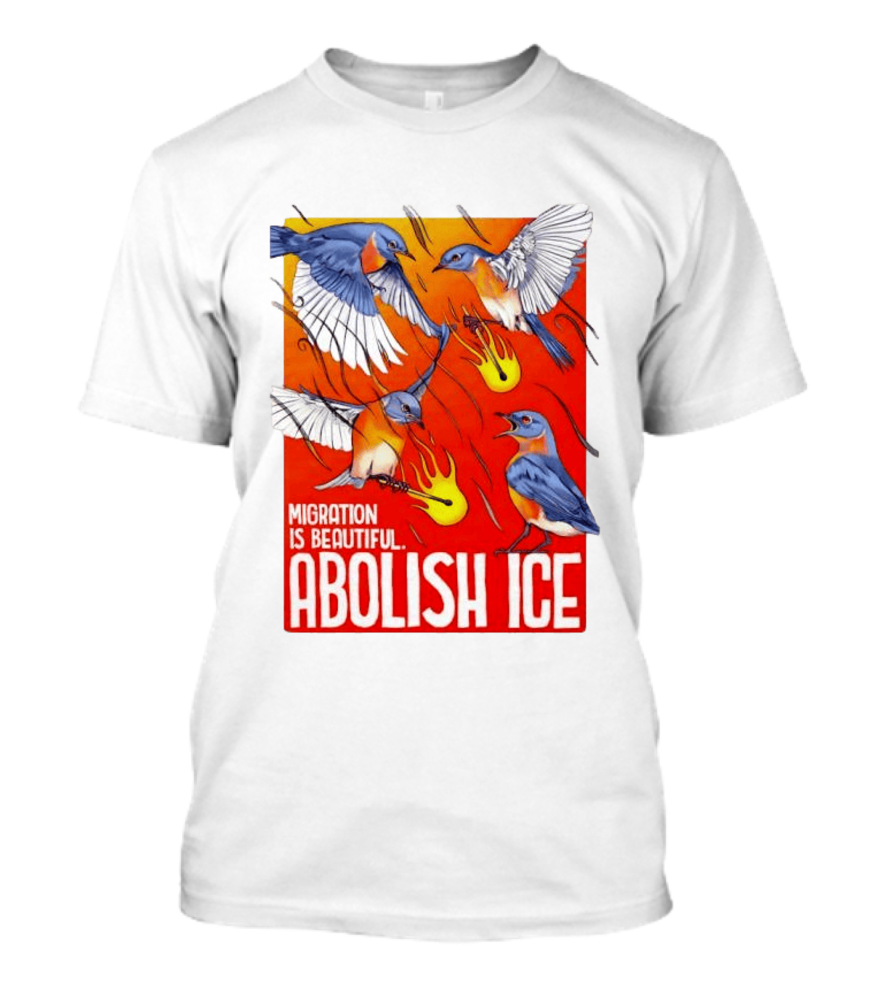 Migration Is Beautiful Abolish ICE Eastern Bluebird Red And Orange T-Shirt