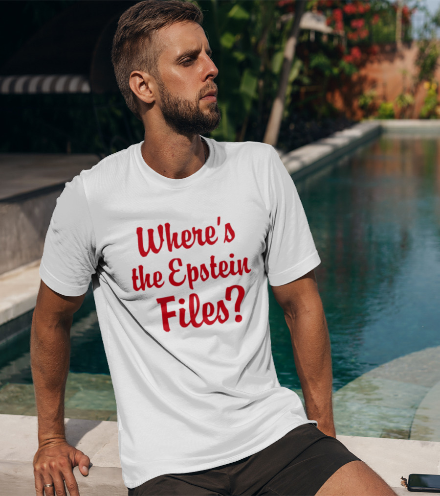 Where's The Epstein Files Mystery Inquiry T-Shirt