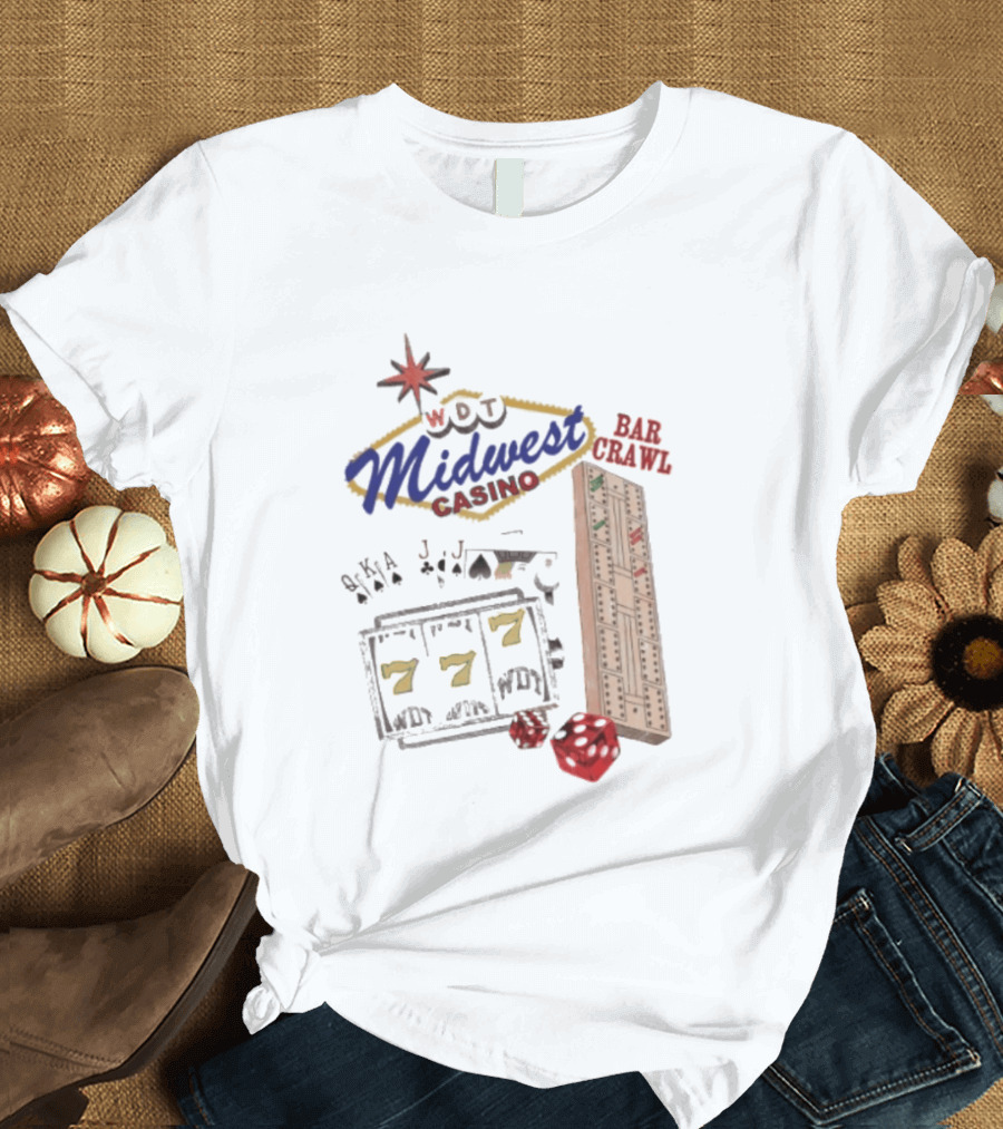 Wisconsin Midwest Casino Bar Crawl Slot Machine Dice Playing Cards Cribbage Board T-Shirt