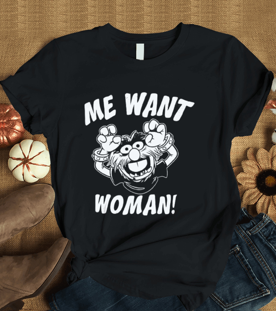 Animal Me Want Woman The Muppet Show T-Shirt