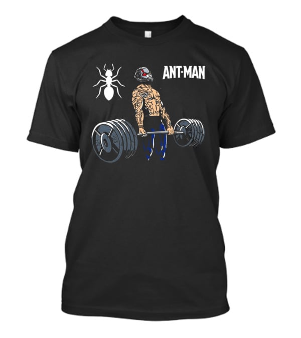 Ant Man Gym Workout Lifting Weights With Ant T-Shirt