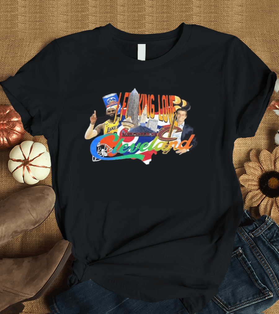 LeBron James I F***ing Love Cleveland Skyline Lakers Basketball T-Shirt