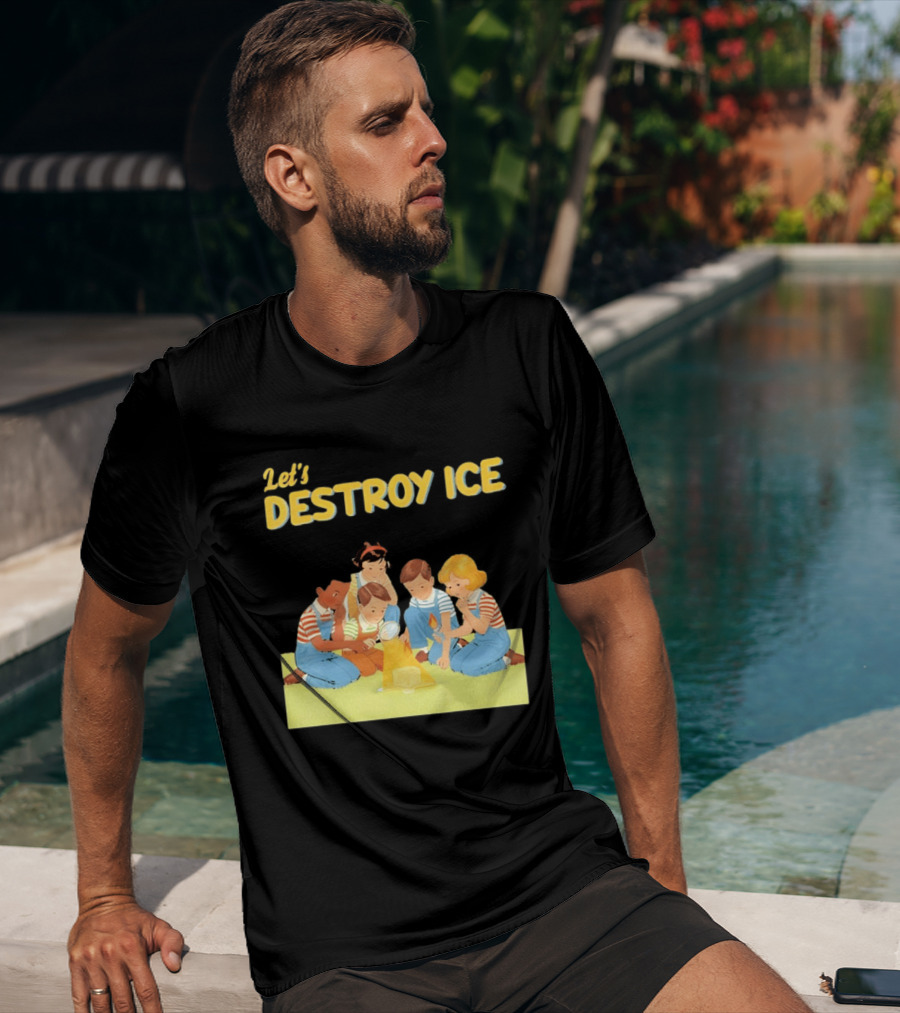 Let's Destroy ICE Chinga La Migra Protest Kids Teamwork Unity Message T-Shirt