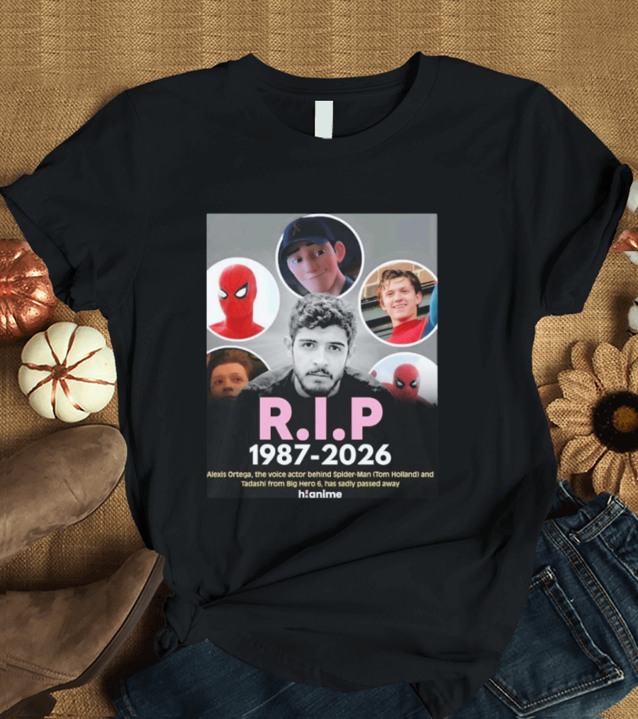RIP Alexis Ortega 1987 2026 Voice Of Spider Man And Tadashi T-Shirt