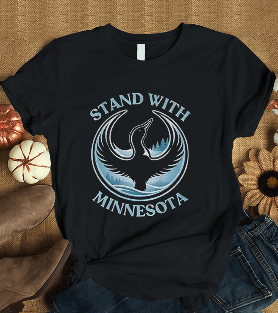 Stand With Minnesota Loon Rebel Alliance State Bird T-Shirt