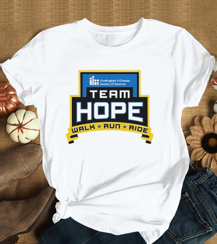 Team Hope Walk Run Ride Huntington's Disease Society Of America T-Shirt