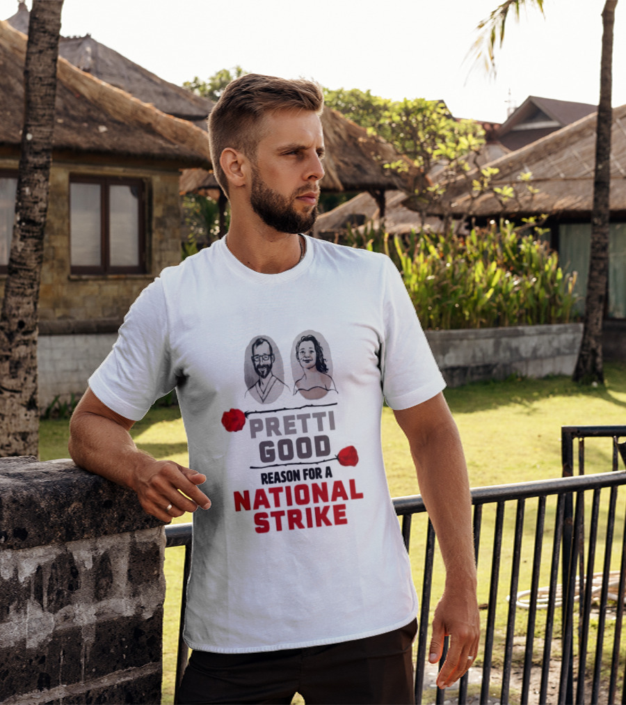 Pretti Good Reason For A National Strike Renee Good Alex Pretti Roses Portraits T-Shirt
