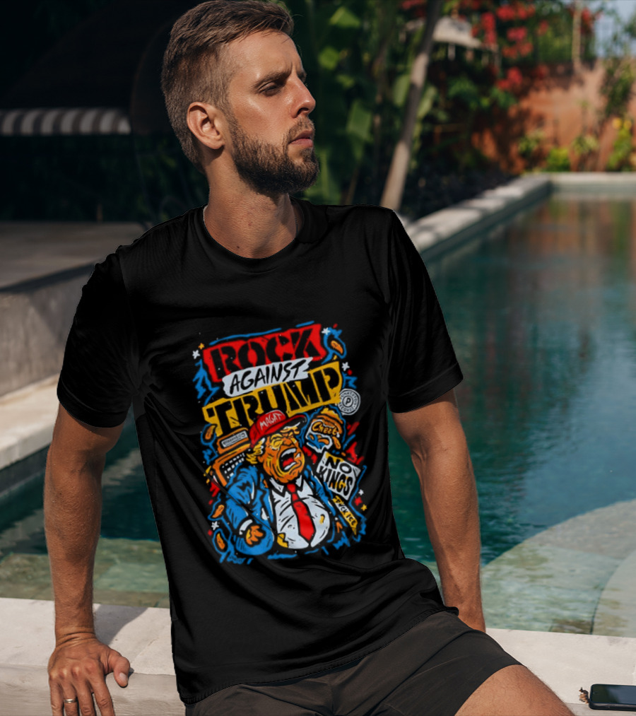 Rock Against Trump MAGA No Kings T-Shirt