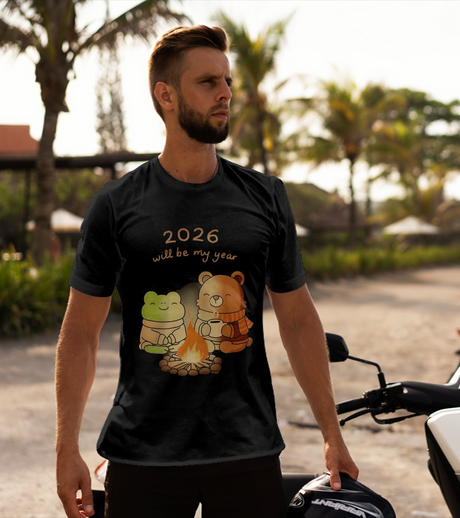 2026 Will Be My Year Frog And Bear Campfire Cozy Scene T-Shirt