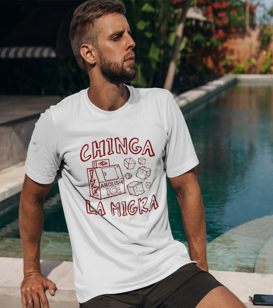 Chinga La Migra Abolish Ice Machine And Ice Cubes T-Shirt