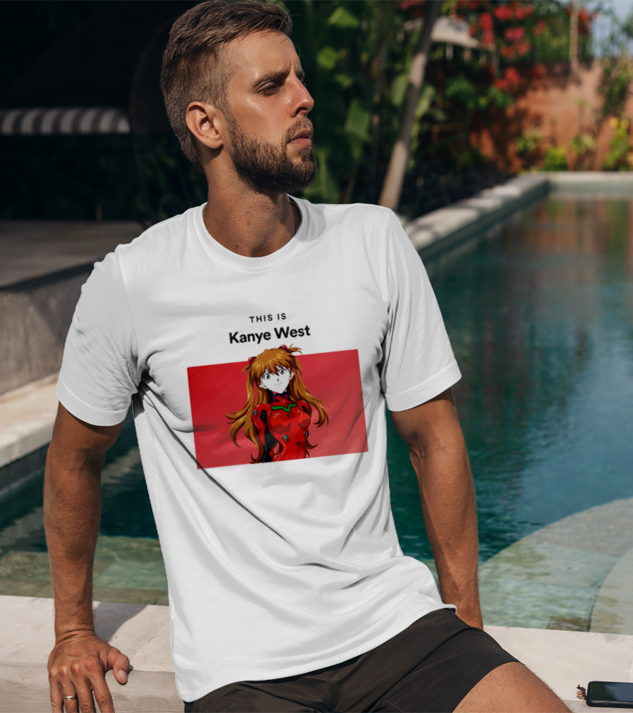 This Is Kanye West Anime Asuka Evangelion T-Shirt