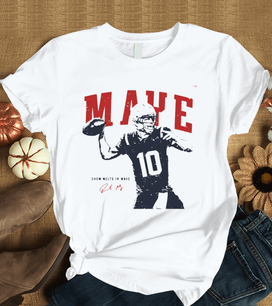Drake Maye 10 New England Patriots Snow Melts In Wave T-Shirt