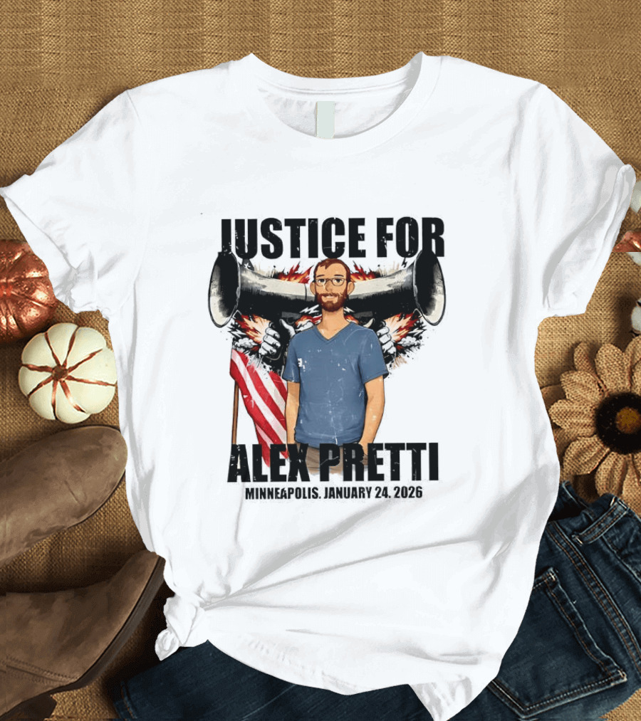 Justice For Alex Pretti Minneapolis January 24th 2026 ICE Shooting Abolish ICE T-Shirt