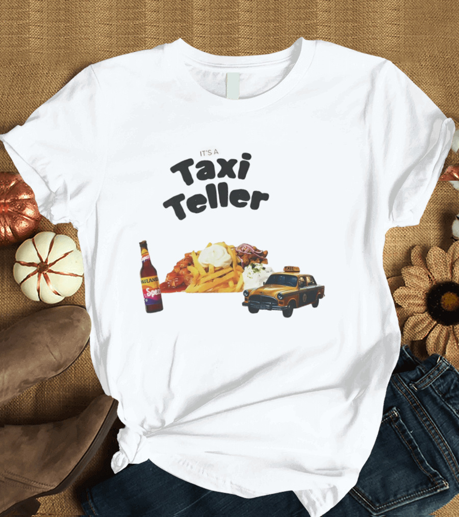 Kebab Fries Taxi Teller With Paulaner Spezi Car T-Shirt