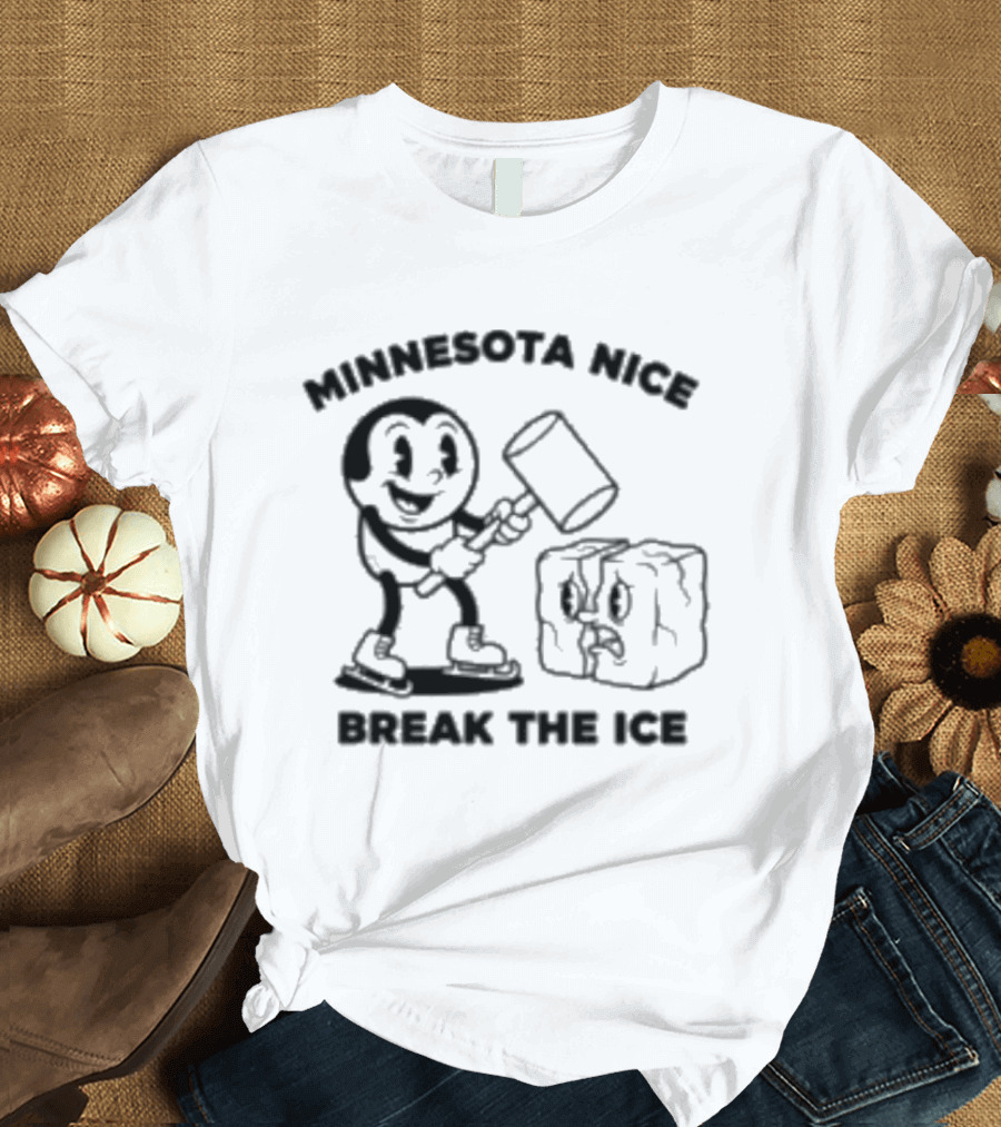 Minnesota Nice Break The Ice Cartoon Character With Hammer And Ice Block T-Shirt
