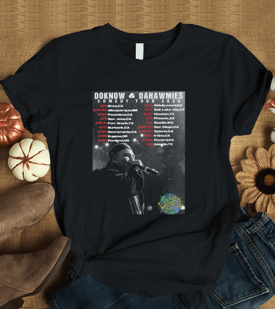 DOKNOW & DAHAWMIES 2026 Comedy Tour Dates And Cities Featuring Performer T-Shirt