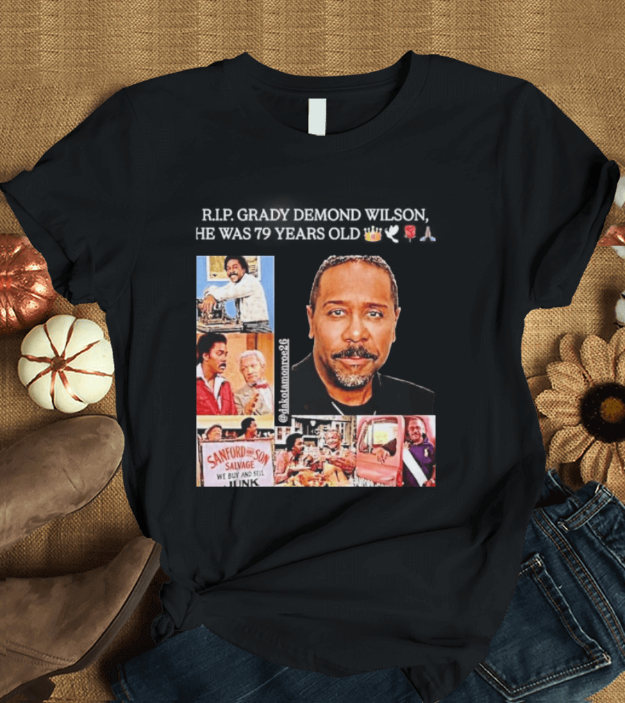 Rip Grady Demond Wilson 1946 2026 Sanford And Son We Buy And Sell Junk T-Shirt