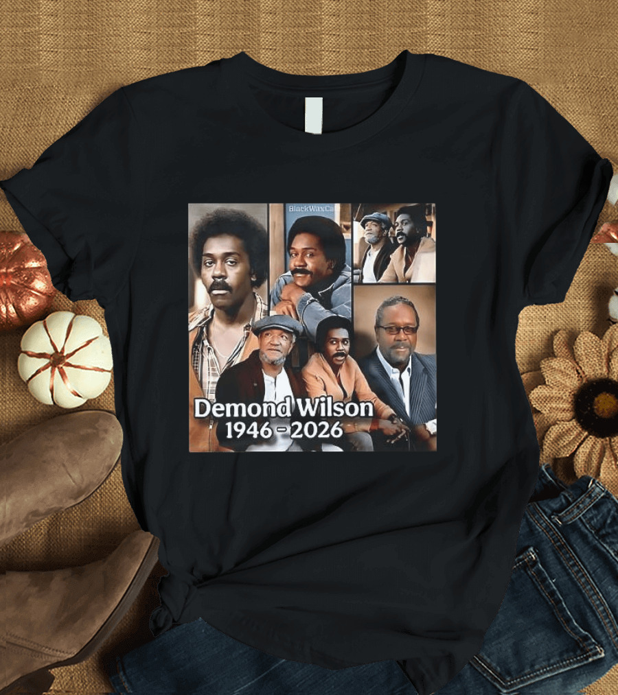 Demond Wilson 1946 2026 Sanford And Son Star T-Shirt
