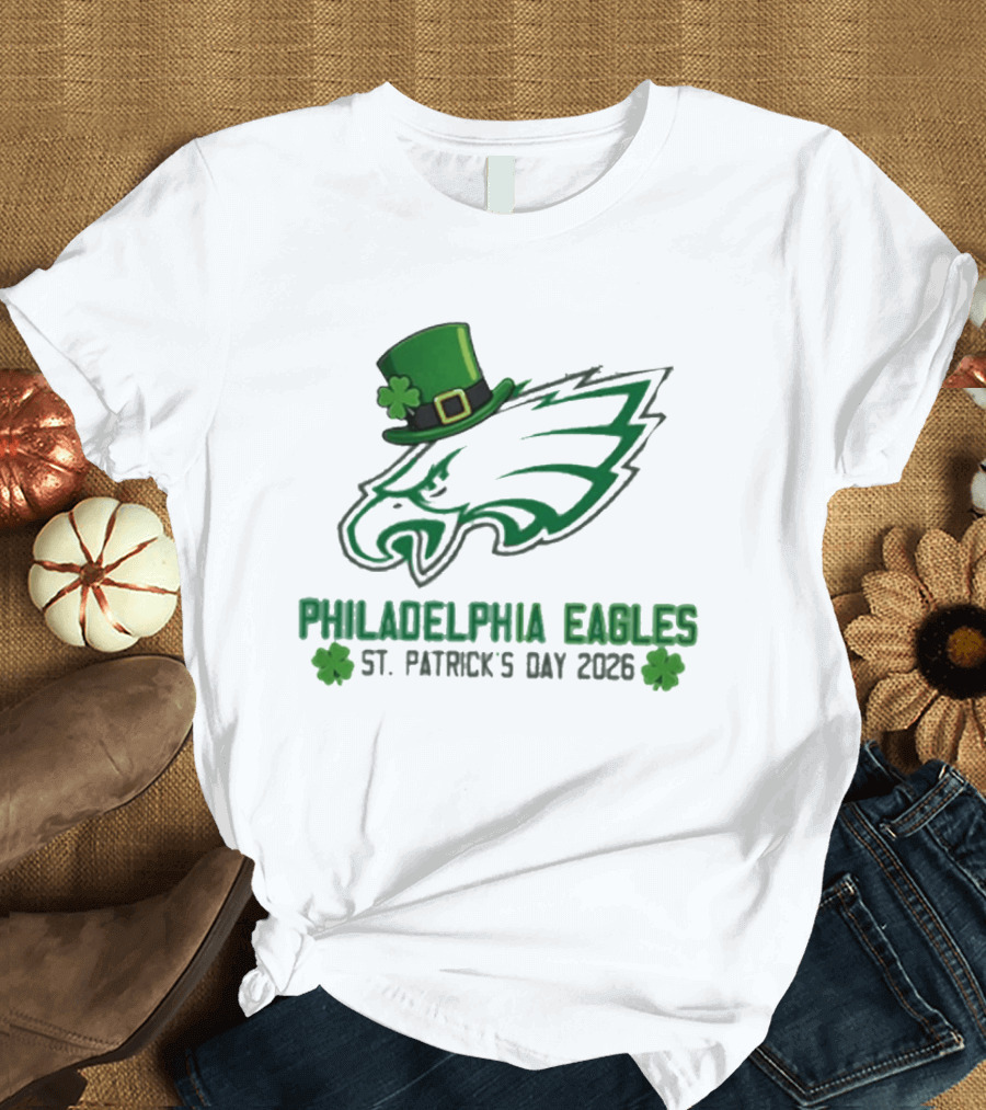 Philadelphia Eagles St. Patrick's Day 2026 Shamrock Hat T-Shirt