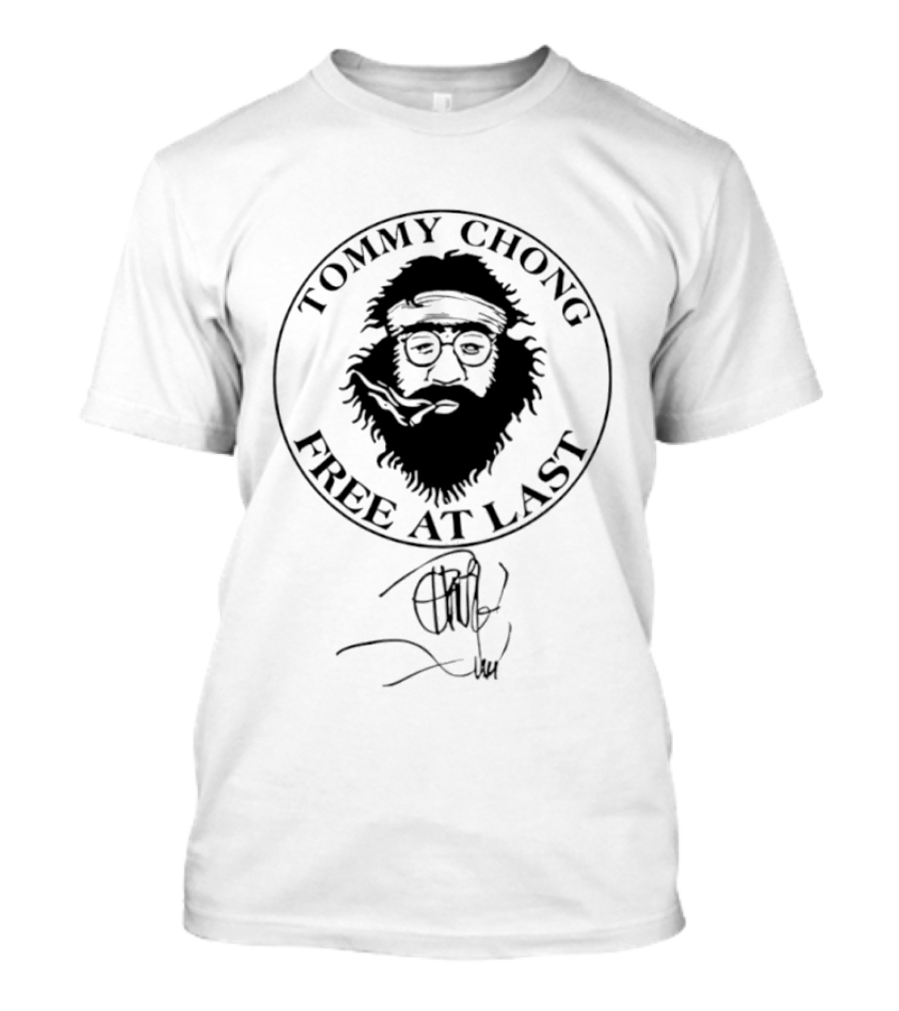 Tommy Chong Free At Last Signature Circle T-Shirt