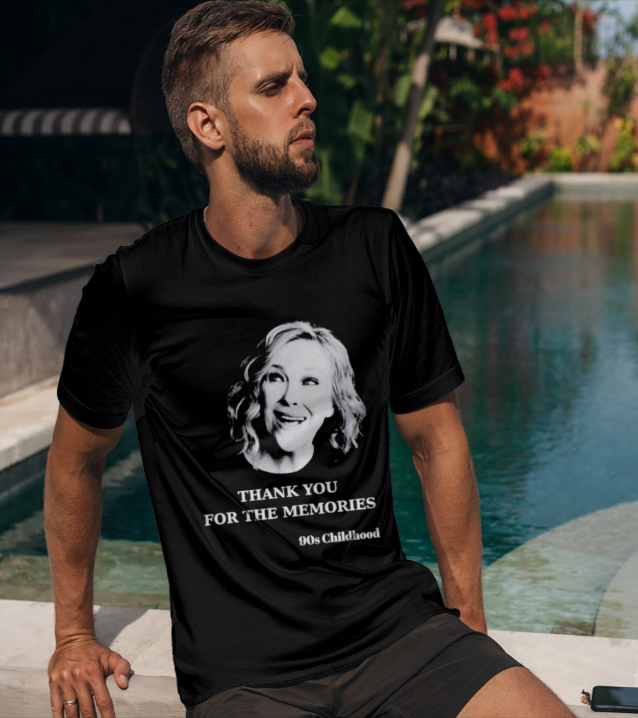 Catherine O'Hara 90s Childhood Thank You For The Memories T-Shirt