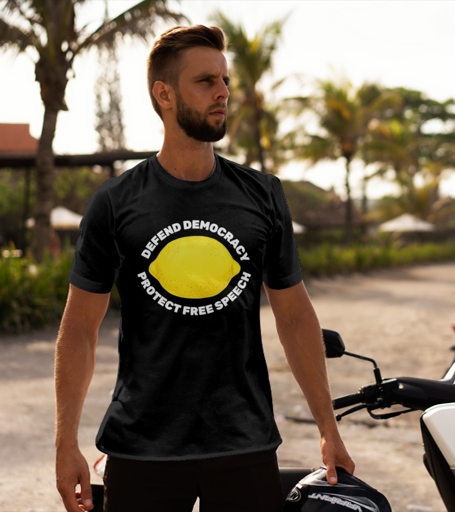 Free Lemon Defend Democracy Protect Free Speech T-Shirt