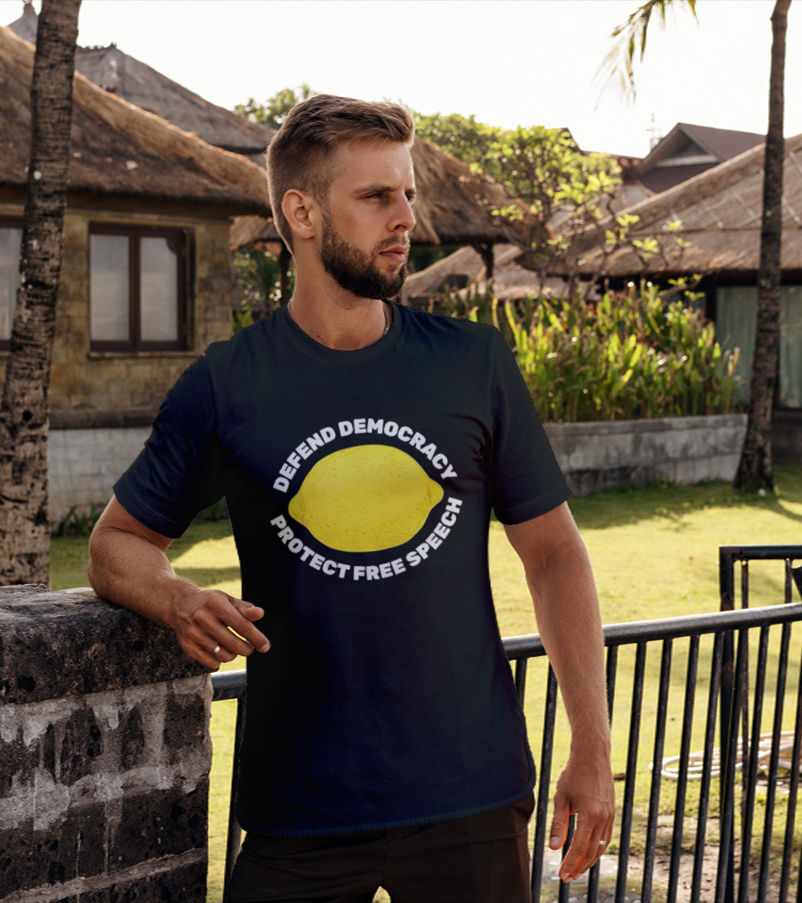 Free Lemon Defend Democracy Protect Free Speech T-Shirt