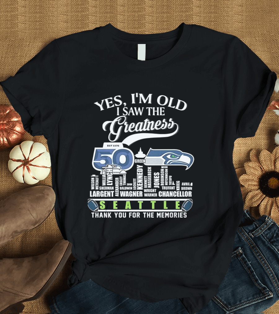 Seattle Seahawks 50th Anniversary Yes I'm Old I Saw The Greatness Skyline Thank You For The Memories T-Shirt