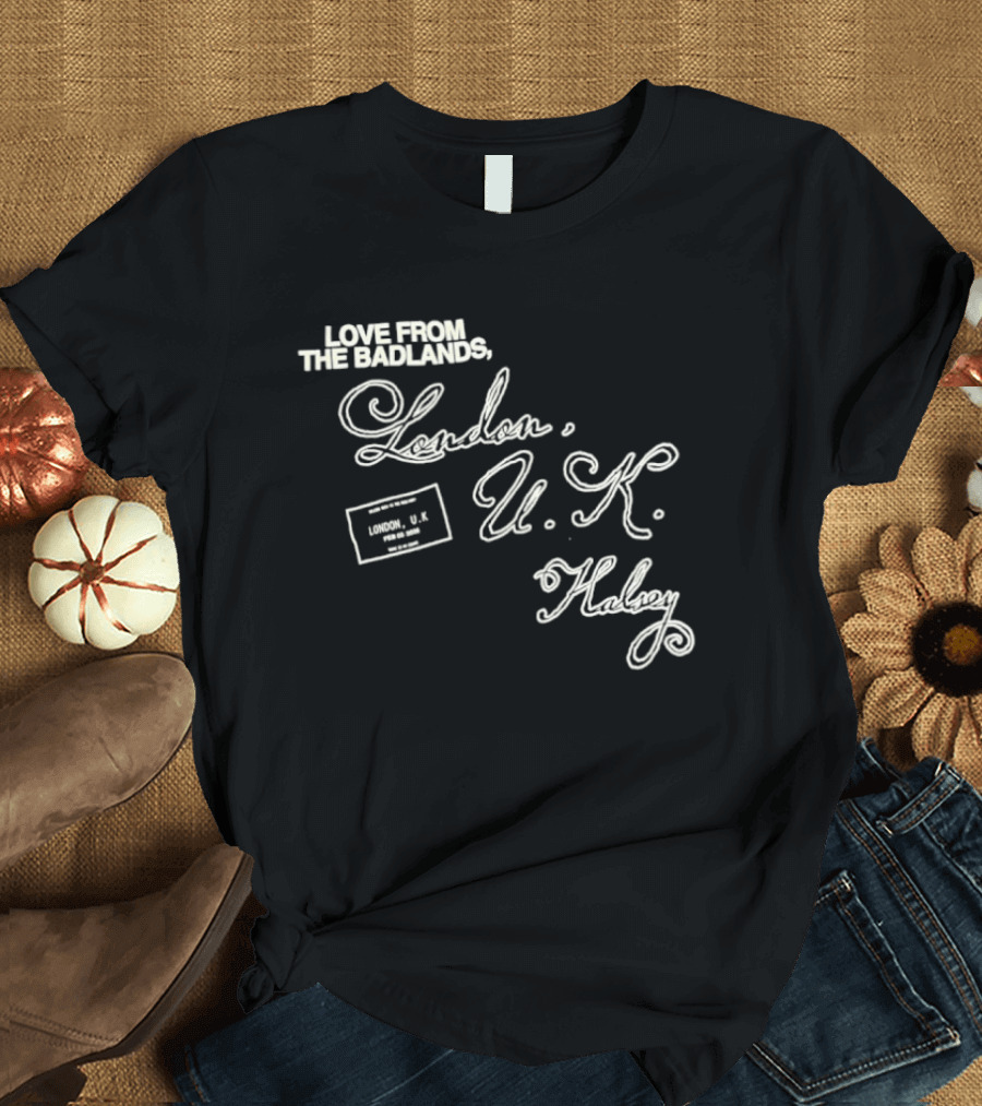 Love From The Badlands London U.K. Halsey Event Limited Release T-Shirt