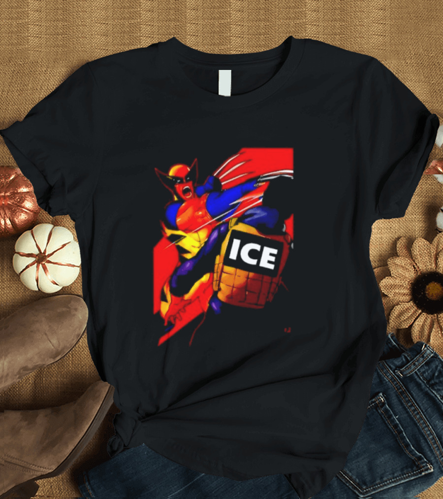 Wolverine Fuck ICE Forever And Always Claws Action T-Shirt