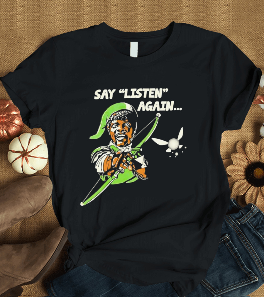 Say Listen Again Jules Winnfield Meets Zelda T-Shirt