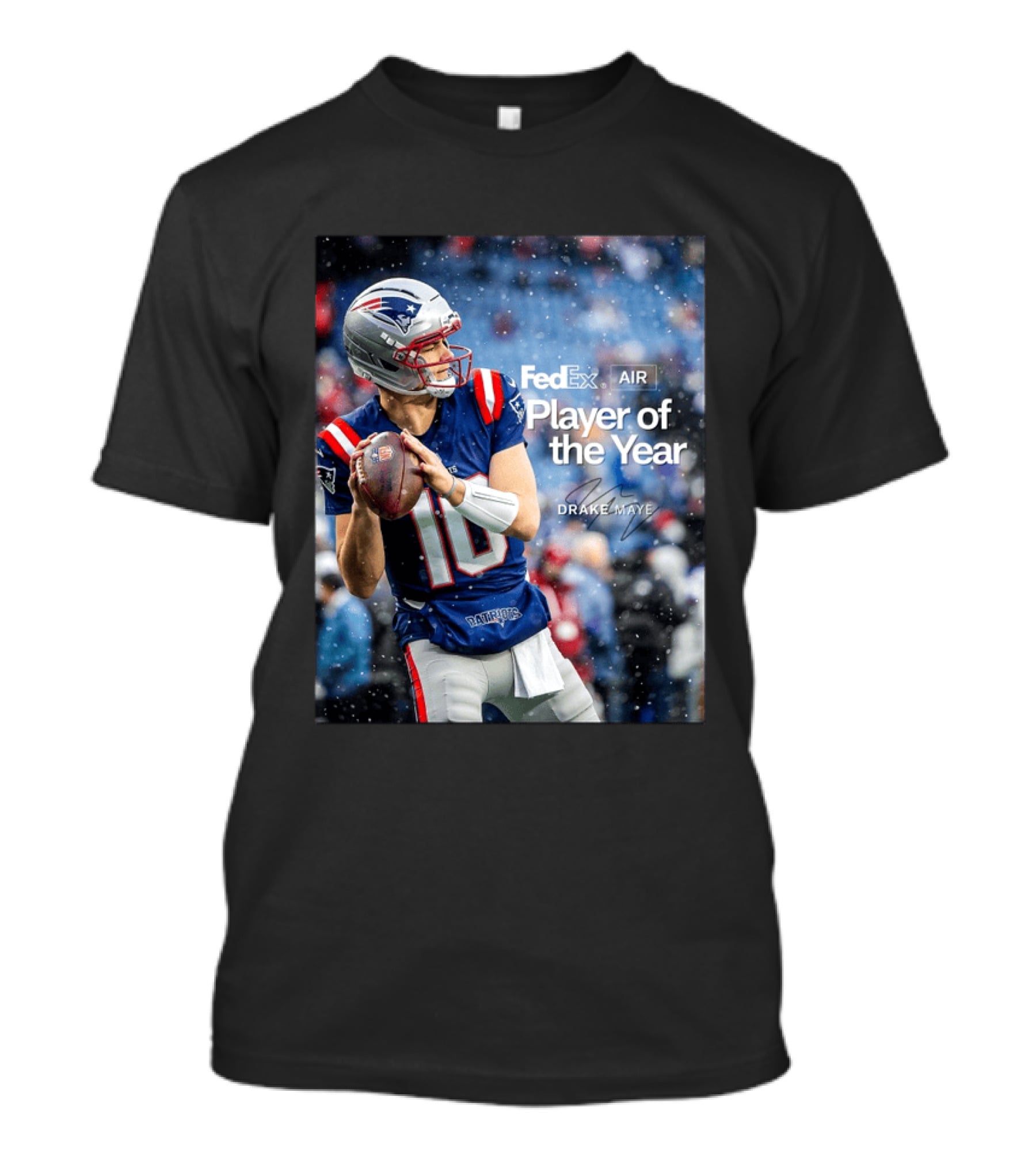 FedEx Air Player Of The Year 2025 Drake Maye Patriots NFL Football T-Shirt