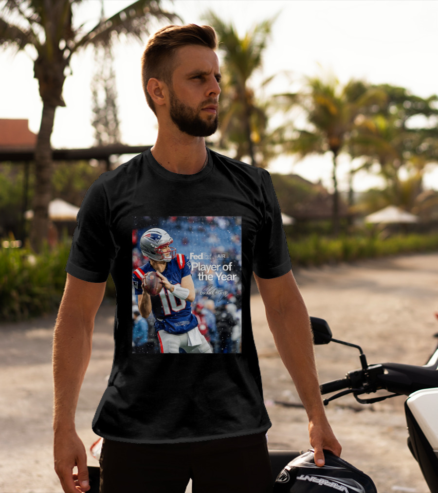 FedEx Air Player Of The Year 2025 Drake Maye Patriots NFL Football T-Shirt