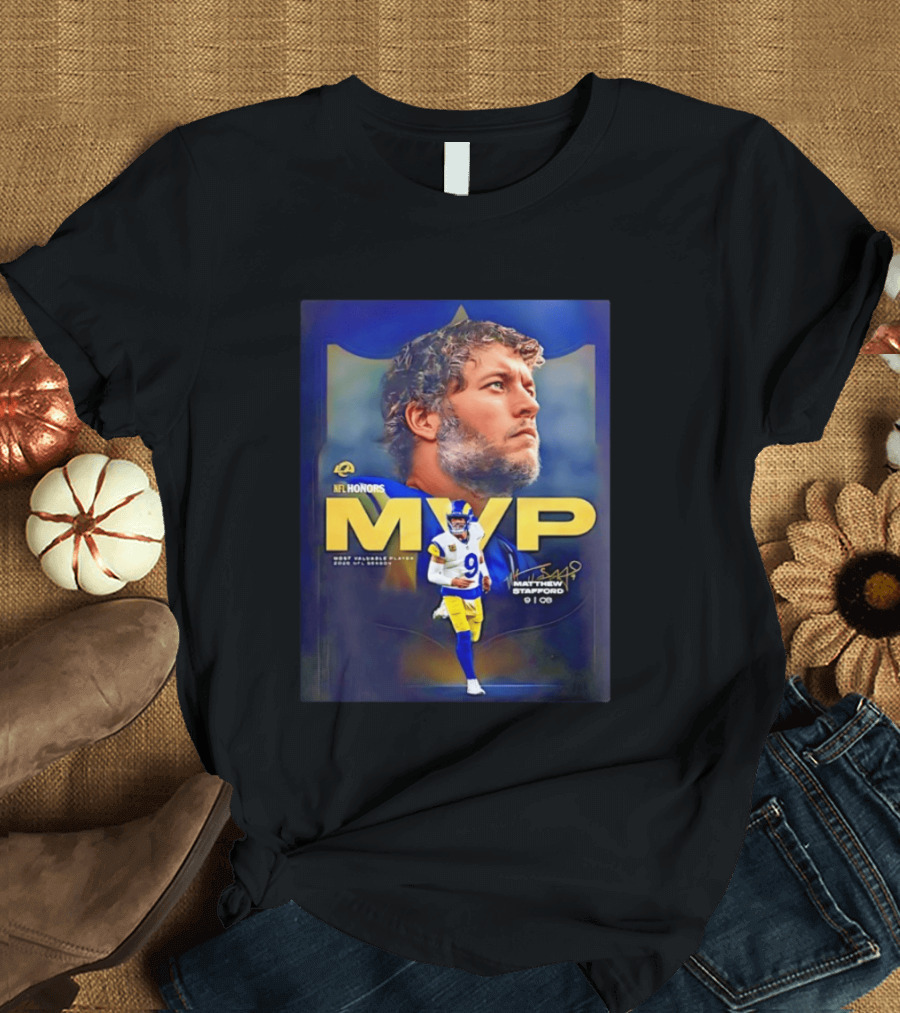 NFL Honors MVP Matthew Stafford Los Angeles Rams 2025 Most Valuable Player T-Shirt