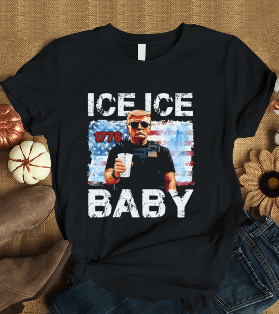 Ice Ice Baby 1776 Donald Trump Vintage American Flag T-Shirt