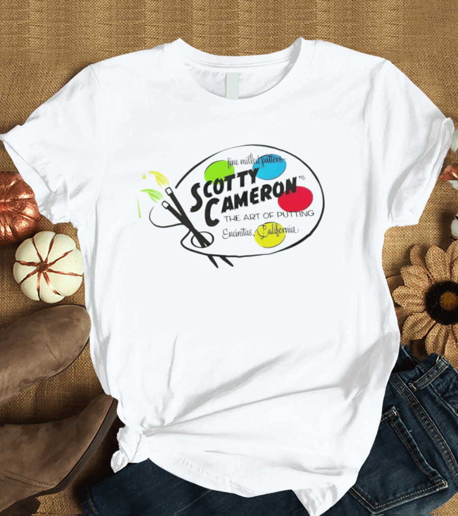 Fine Milled Putters Scotty Cameron The Art Of Putting Encinitas California T-Shirt