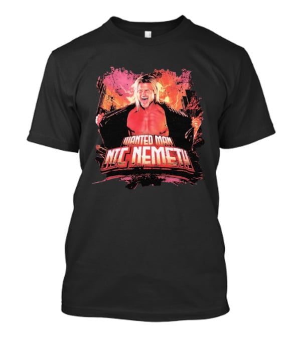Wanted Man Nic Nemeth Most Wanted Wrestling Legend T-Shirt