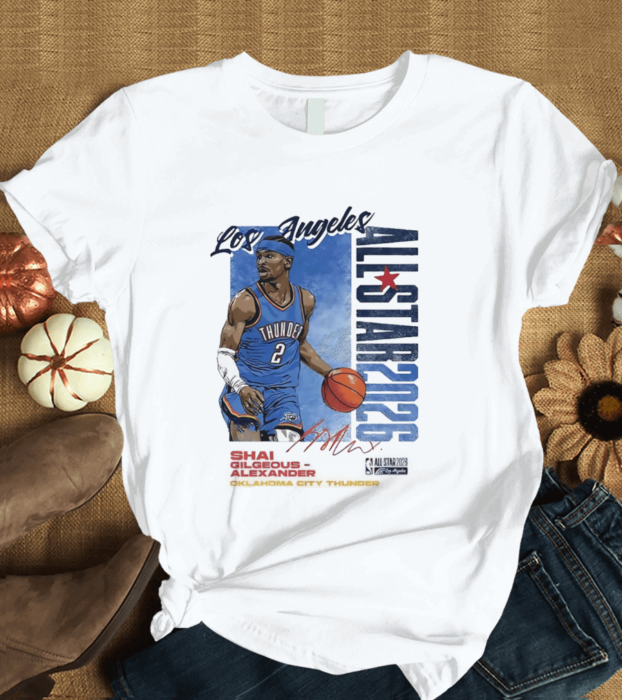 Los Angeles All Star 2026 Shai Gilgeous Alexander Oklahoma City Thunder T-Shirt