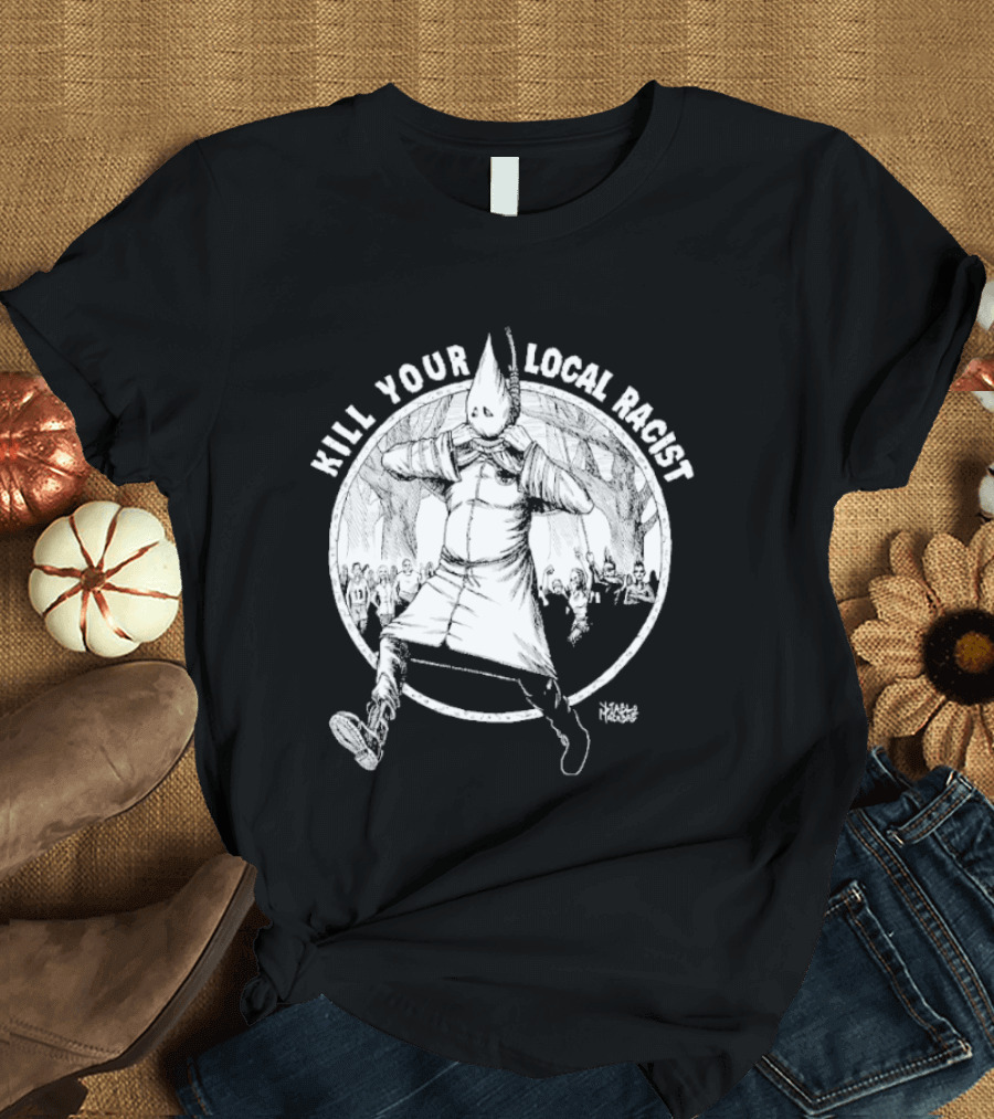 Kill Your Local Racist Diablo Macabre Circle Figure T-Shirt