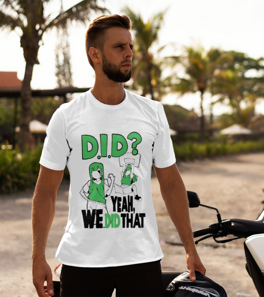 DID Yeah We Did That Bold Green Anime Characters T-Shirt